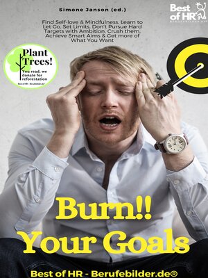 cover image of Burn!! Your Goals